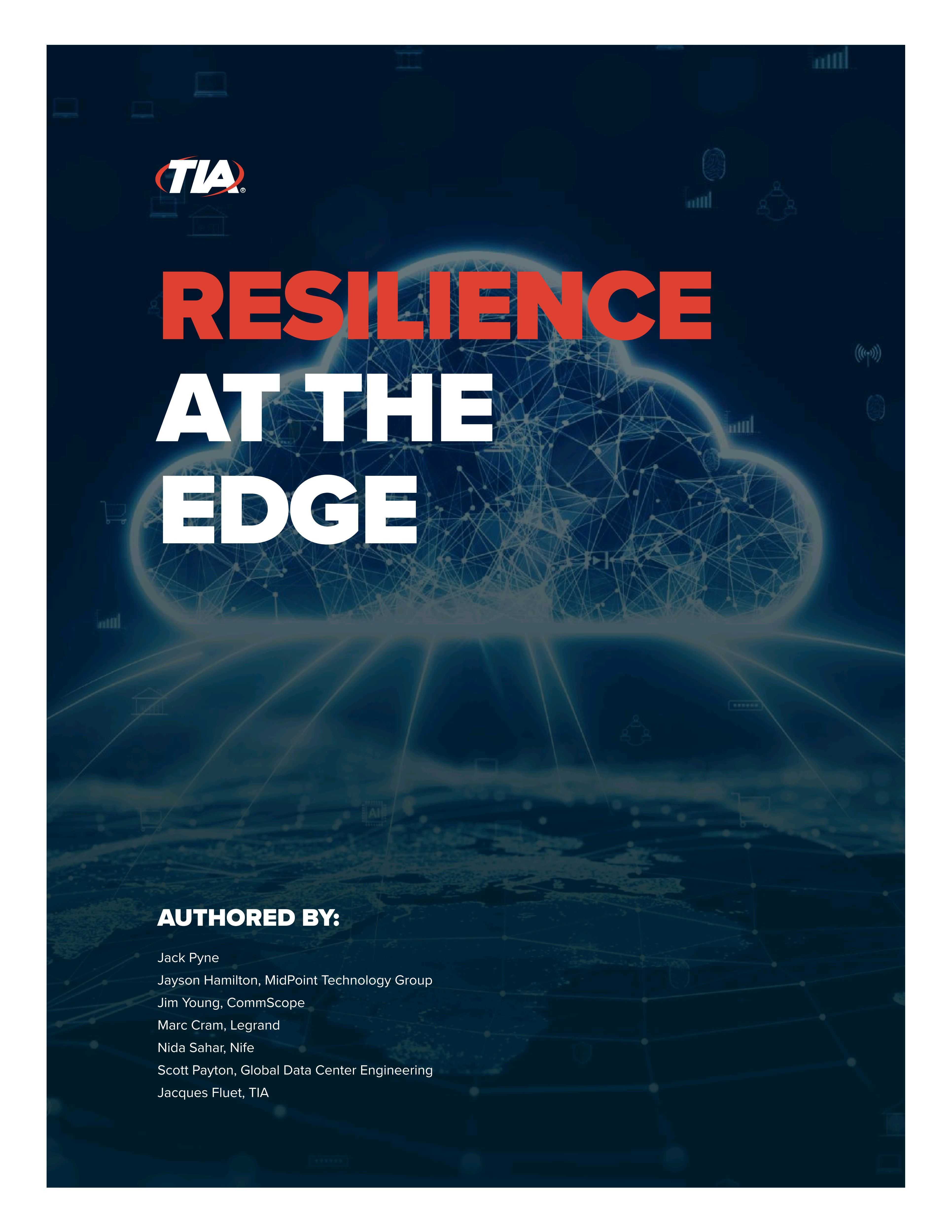 TIA White Paper: Resilience at the Edge